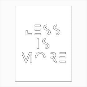 Less Is More  Canvas Print