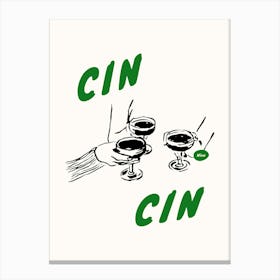 Cin Cin Cheers Art Print Canvas Print