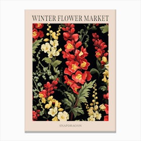 Snapdragon 2 Winter Flower Market Poster Canvas Print