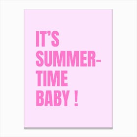 It's Summertime Baby Poster, Pink Holiday Print, Beach Home Decor, Dorm Decor, Summertime Beach Print Canvas Print