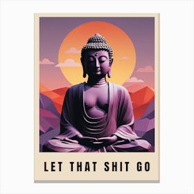 Let That Shit Go Buddha Low Poly (2) Canvas Print