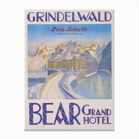 Grindelwald, Switzerland, Bear Grand Hotel, Winter, Vintage Travel Poster Canvas Print