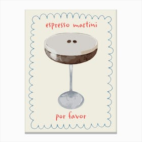 Espresso Martini Por Favor Cocktail Kitchen Drink Canvas Print