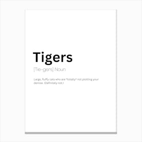 Tigers Definition Meaning Canvas Print