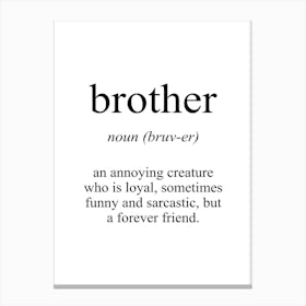 Brother Meaning Canvas Print