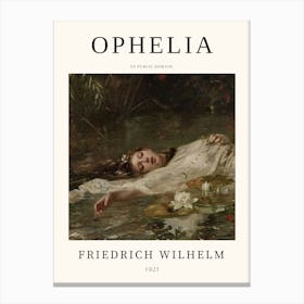 Ophelia - Friedrich Wilhelm Canvas Print