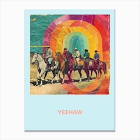 Yeehaw Cowboys Retro Rainbow Poster Canvas Print