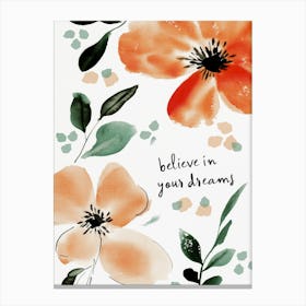 Believe In Your Dreams Canvas Print