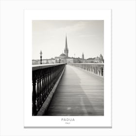 Poster Of Padua, Italy, Black And White Analogue Photography 3 Canvas Print