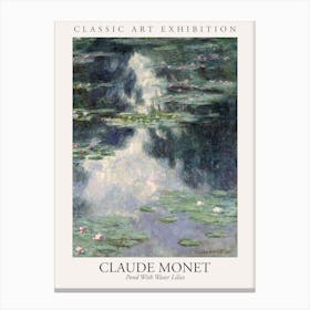 Pond With Water Lilies, Claude Monet Poster Canvas Print
