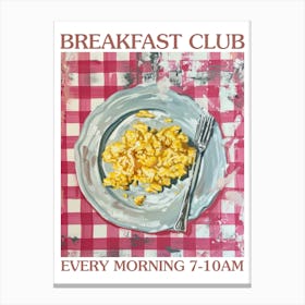 Breakfast Club Scrambled Eggs 4 Canvas Print