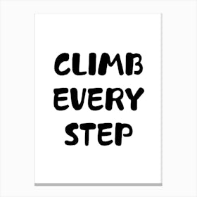 Climb Every Step Canvas Print