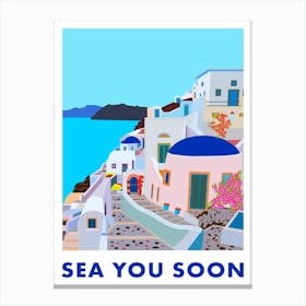 Sea you soon [Santorini, Greece] - travel poster, vector art 1 Canvas Print