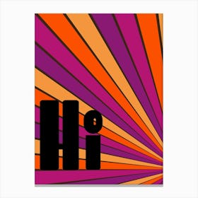 Hi Retro Canvas Print