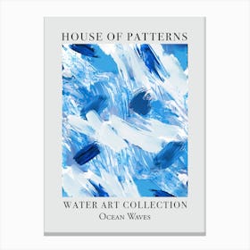 House Of Patterns Ocean Waves Water 1 Canvas Print