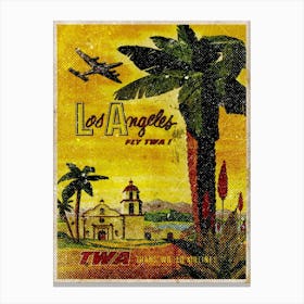 Vintage Travel Poster ― Los Angeles Fly Twa Canvas Print