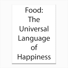 Food And Drink Quote 2 Canvas Print