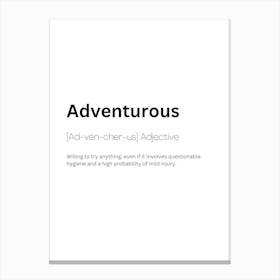 Adventurous Definition Meaning Canvas Print