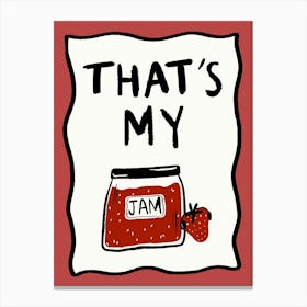 That's My Jam Pink Canvas Print