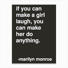 Make A Girl Laugh Marilyn Monroe Quote In Black Canvas Print