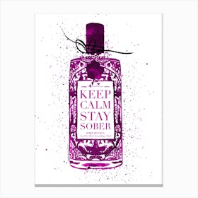 Keep Calm Stay Sober Pink Bottle Canvas Print