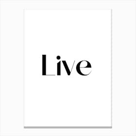 Live 2024 printable. Canvas Print