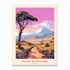 Mount Kilimanjaro Tanzania 2 Hike Poster Canvas Print