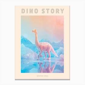 Pastel Toy Dinosaur In A Icy Landscape 1 Poster Canvas Print