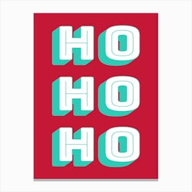 Ho Ho Ho Red and Green Christmas Canvas Print