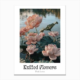 Knitted Flowers Pink Lotus 5 Canvas Print