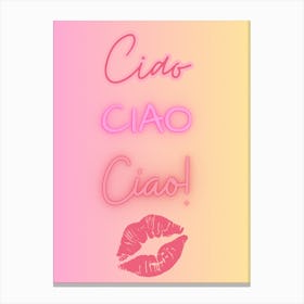 Ciao! Canvas Print