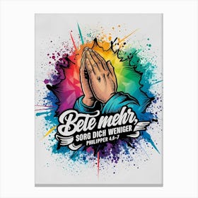 Bible verse, Philipper 4,6-7, Bete mehr, sorg dich weniger, Christian Art, Graffiti Art Canvas Print