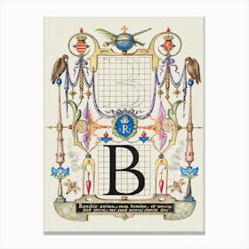 Guide For Constructing The Letter B From Mira Calligraphiae Monumenta, Joris Hoefnagel Canvas Print