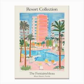 Poster Of The Fontainebleau Miami Beach   Miami Beach, Florida   Resort Collection Storybook Illustration 2 Canvas Print