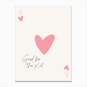 Good For The Plot 1 Canvas Print