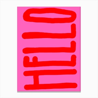 Hello Hello Canvas Print