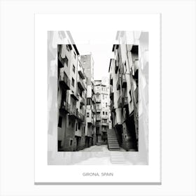 Poster Of Girona, Spain, Black And White Old Photo 3 Canvas Print