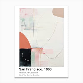 World Tour Exhibition, Abstract Art, San Francisco, 1960 8 Canvas Print