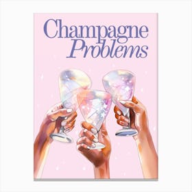 Champagne Problems Pink Canvas Print