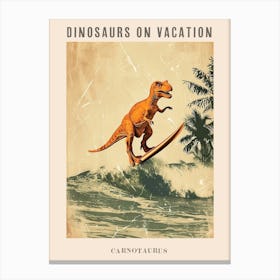 Vintage Carnotaurus Dinosaur On A Surf Board 3 Poster Canvas Print