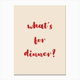 What S For Dinner Red Canvas Print