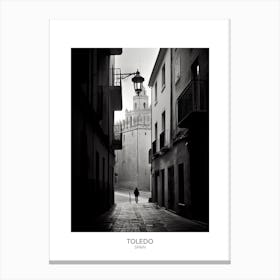 Poster Of Toledo, Spain, Black And White Analogue Photography 4 Canvas Print