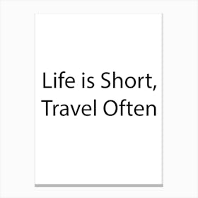 Travel Quote 2 Canvas Print