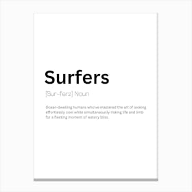 Surfers Definition Meaning Canvas Print