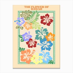 The Flower Of Hawaii Canvas Print