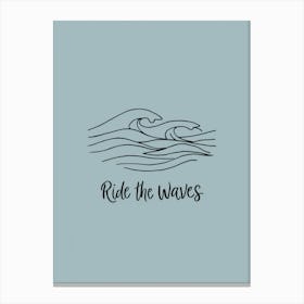 Ride The Waves Canvas Print