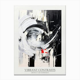 Vibrant Contrasts Abstract Black And White 5 Poster Canvas Print