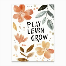 Play Learn Grow No 3 Canvas Print