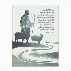 Bible Verse, Psalms 23:1-3, The LORD is my shepherd; I shall not want. He makes me lie down in green pastures. He leads me beside still waters, Conceptual Art, Christian, Sheep, Faith Canvas Print