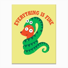 Everything is Fine Canvas Print